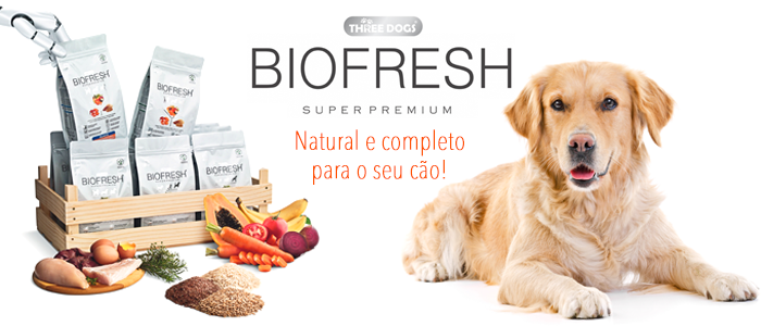 Ração Biofresh Super Premium para Cães, natural e completa para o seu animal!